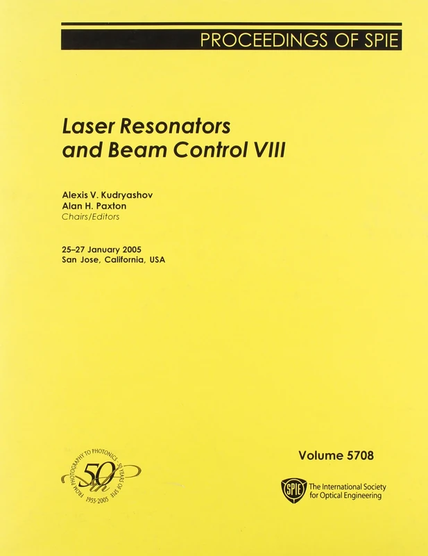 Laser Resonators and Beam Control: VIII (Proceedings of SPIE)