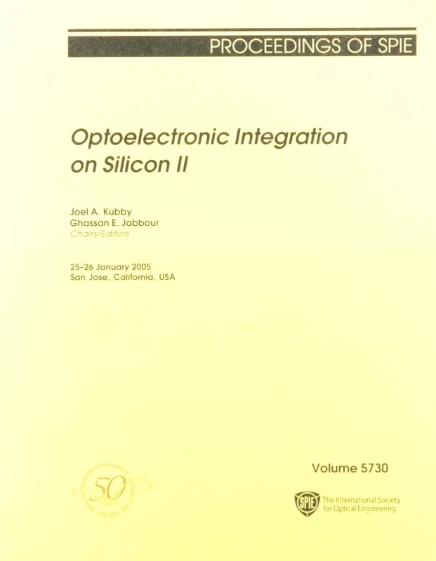 Optoelectronic Integration on Silicon II (Proceedings of SPIE) - Image 1