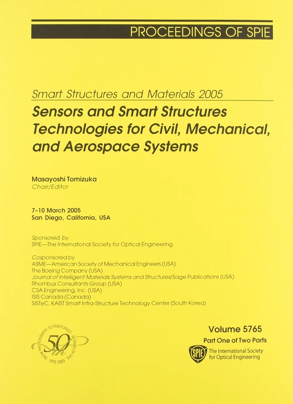 Smart Structures and Materials 2005: v.5765: Sensors and Smart Structures Technologies for Civil, Mechanical, and Aerospace Systems: Vol 5765 (Proceedings of SPIE) - Image 1