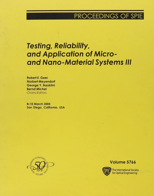 Testing, Reliability, and Application of Micro- And Nano-material Systems III (Proceedings of SPIE)