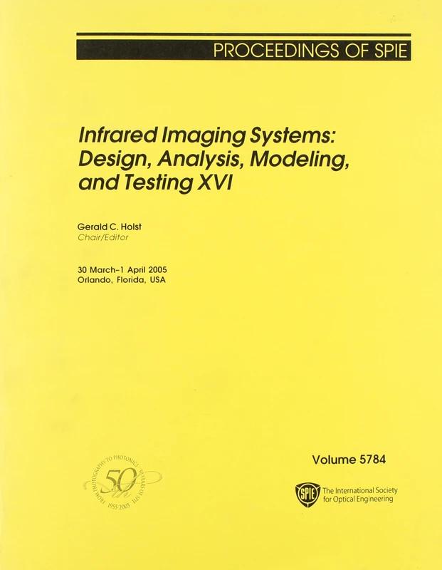 Infrared Imaging Systems: Design, Analysis, Modeling, and Testing XVI (Proceedings of SPIE)