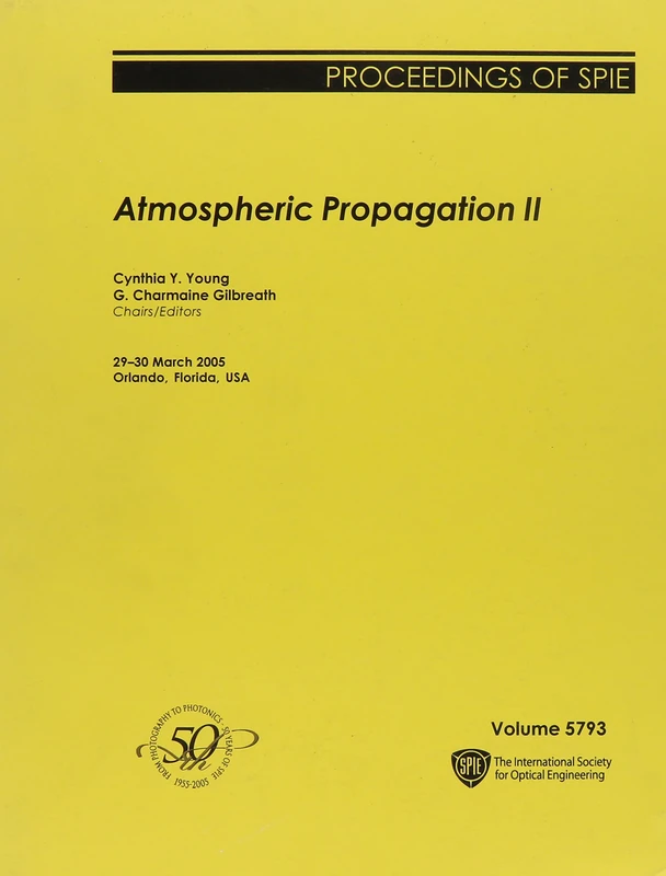 Atmospheric Propagation II (Proceedings of SPIE)
