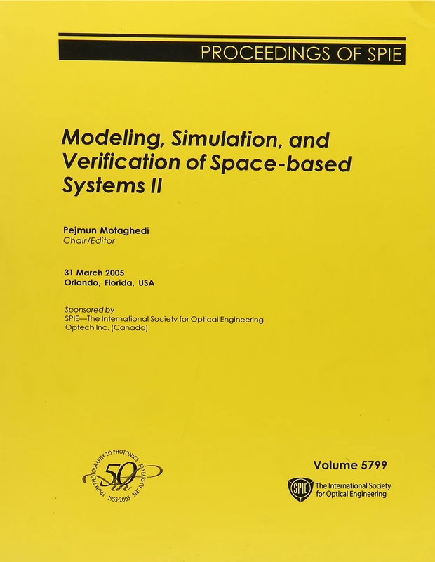 Modeling, Simulation, and Verification of Space-based Systems II (Proceedings of SPIE)