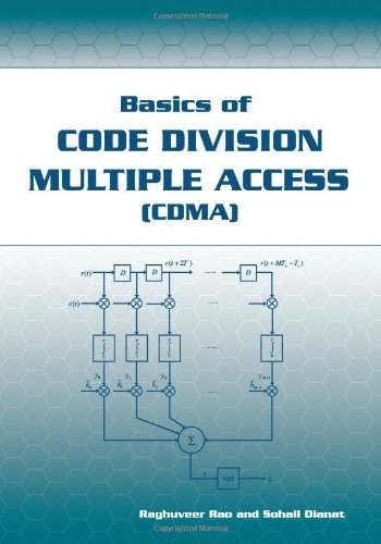 Basics of Code Division Multiple Access (CDMA) (Tutorial Texts)