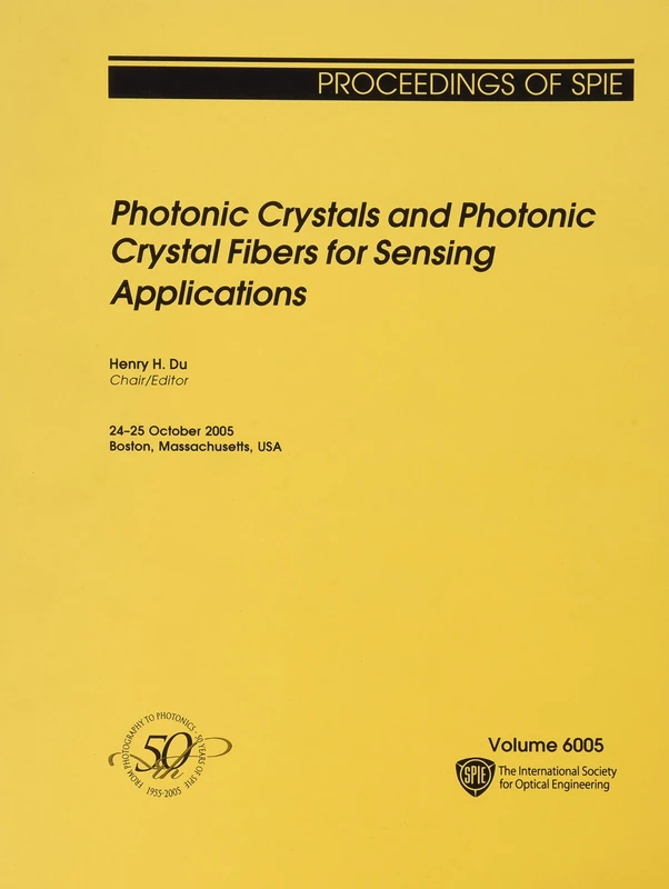 Photonic Crystals and Photonic Crystal Fibers for Sensing Applications (SPIE Conference Proceedings) (Proceedings of SPIE)