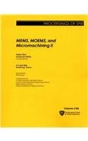 MEMS, MOEMS, and Micromachining II (Proceedings of SPIE)