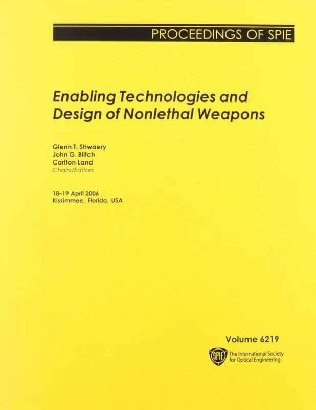 Enabling Technologies and Design of Nonlethal Weapons (Proceedings of SPIE)