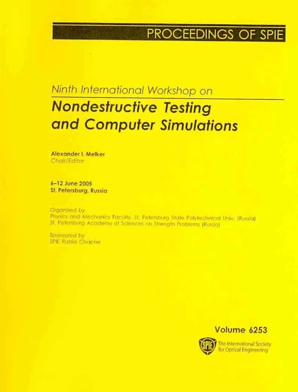 Ninth International Workshop on Nondestructive Testing and Computer Simulations (Proceedings of SPIE)