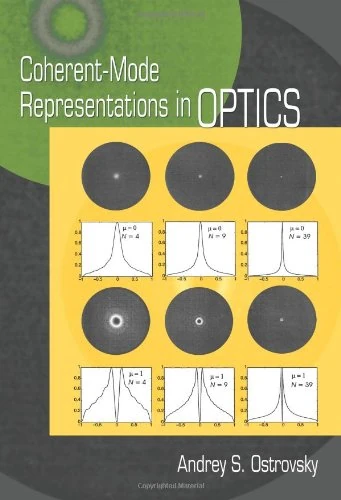 Coherent-mode Representations in Optics (Press Monographs)