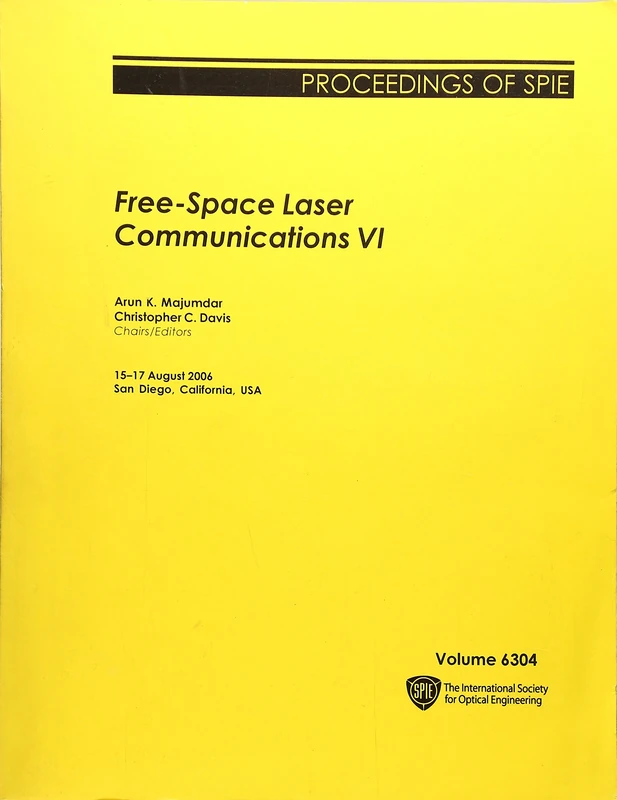 Free-space Laser Communications: Pt. VI (Proceedings of SPIE)