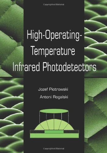 High-operating-temperature Infrared Photodetectors (Press Monograph)
