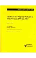 Electroactive Polymer Actuators and Devices (EAPAD) 2007 (Proceedings of SPIE)