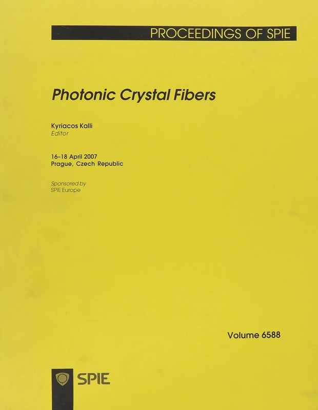 Photonic Crystal Fibers (Proceedings of SPIE)