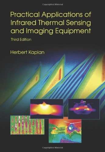 Practical Applications of Infrared Thermal Sensing and Imaging Equipment (Tutorial Texts)