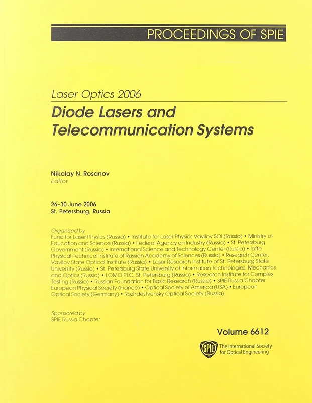 Laser Optics 2006: Diode Lasers and Telecommunication Systems (Proceedings of SPIE) - Image 1