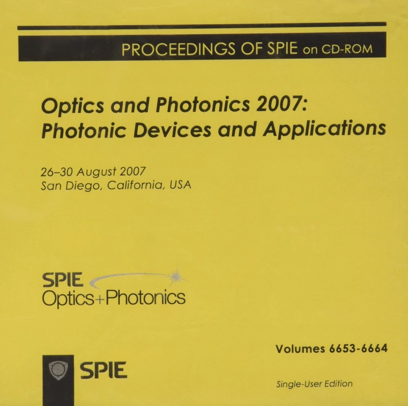 Optics And Photonics 2007: Photonic Devices And Applications (Cds266) (Proceedings of SPIE)