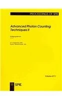 Advanced Photon Counting Techniques II: 2 (Proceedings of SPIE)