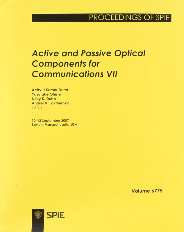 Active and Passive Optical Components for Communications VII (Proceedings of SPIE)