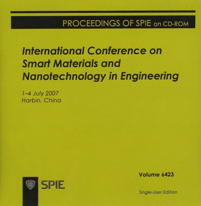 International Conference On Smart Materials And Nanotechnology In Engineering (Cds283) (Proceedings of SPIE)