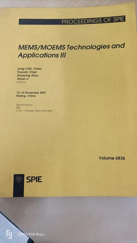 MEMS/MOEMS Technologies and Applications III: 3 (Proceedings of SPIE)