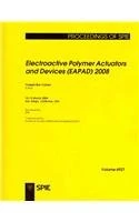 Electroactive Polymer Actuators and Devices (EAPAD) 2008 (Proceedings of SPIE)