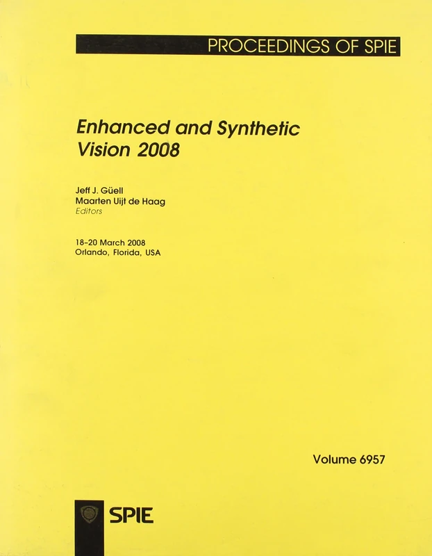 Enhanced and Synthetic Vision 2008 (Proceedings of SPIE)
