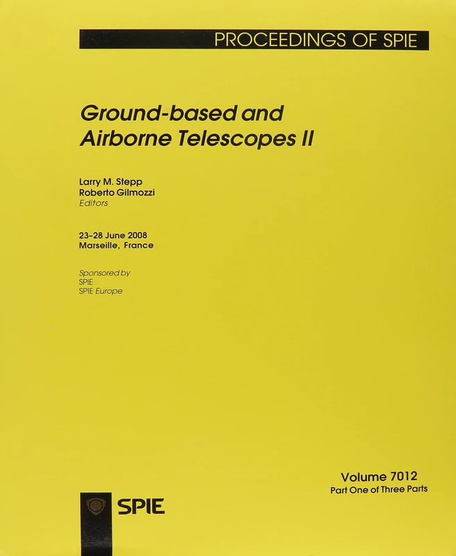 Ground-based and Airborne Telescopes II: 2 (Proceedings of SPIE)
