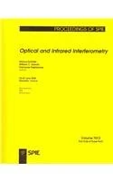 Optical and Infrared Interferometry (Proceedings of SPIE)