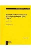 Reliability of Photovoltaic Cells, Modules, Components, and Systems (Proceedings of SPIE)