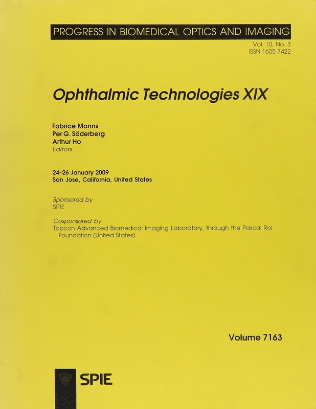 Ophthalmic Technologies XIX (Proceedings of SPIE): v. 7163