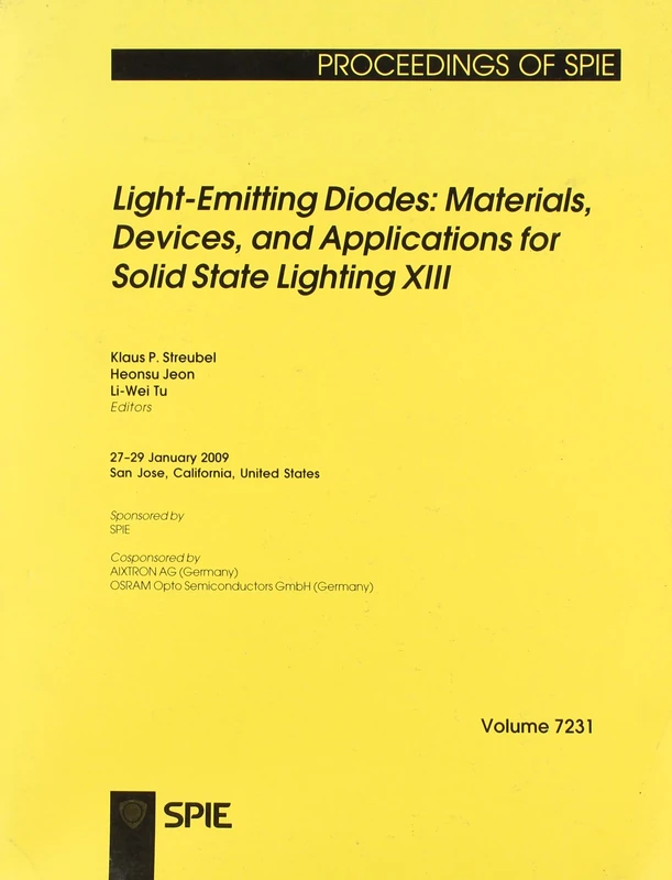 Light-emitting Diodes: Materials, Devices, and Applications for Solid State Lighting XIII (Proceedings of SPIE): v. 7231
