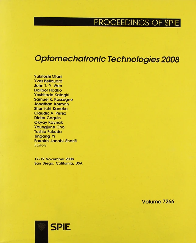 Optomechatronic Technologies 2008 (Proceedings of SPIE)