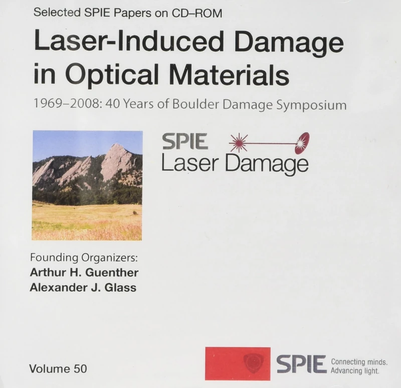 Laser-Induced Damage In Optical Materials: 40th Anniversary Collected Papers On Dvd, 1969-2008 (Selected Papers of Spie) - Image 1