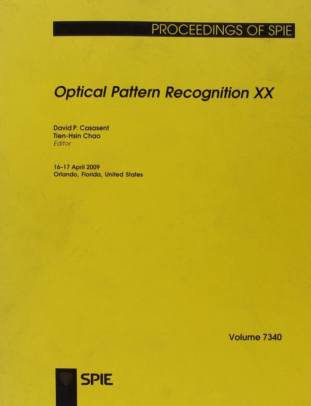 Optical Pattern Recognition XX (Proceedings of SPIE): v. 7340