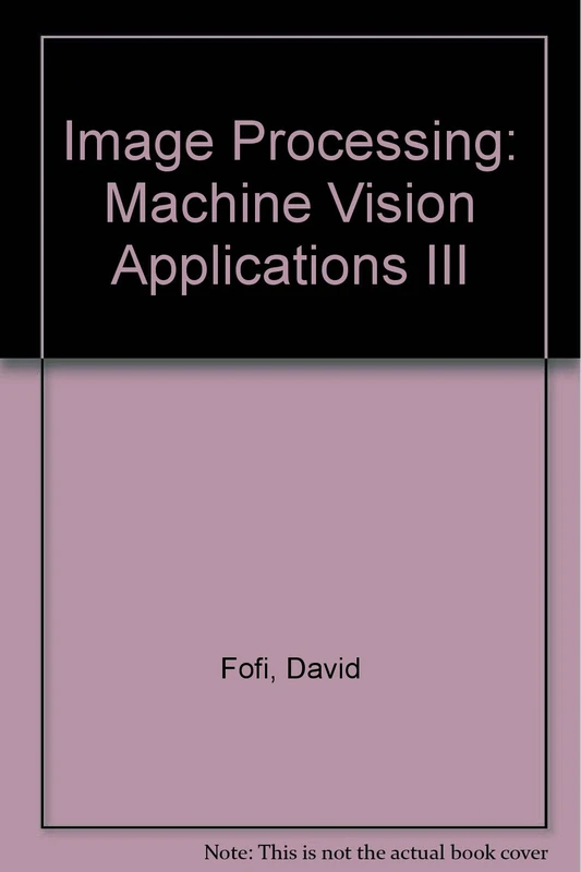 Image Processing: Machine Vision Applications III (Proceedings of SPIE)