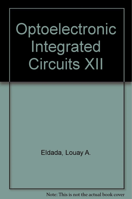 Optoelectronic Integrated Circuits XII