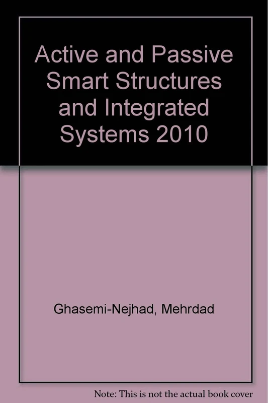 Active and Passive Smart Structures and Integrated Systems 2010
