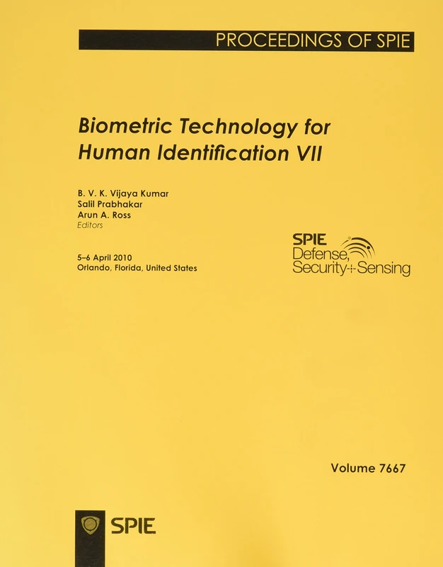 Biometric Technology for Human Identification: Volume VII