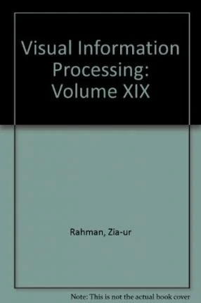 Visual Information Processing: Volume XIX