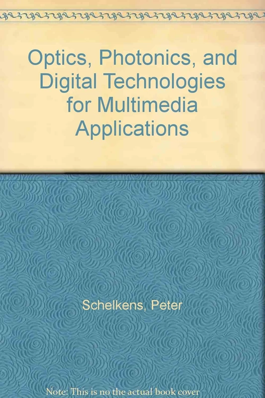 Optics, Photonics, and Digital Technologies for Multimedia Applications