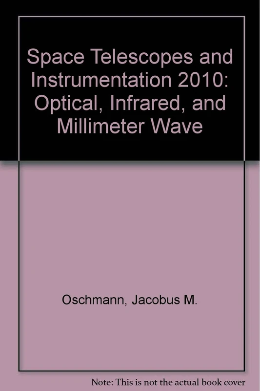Space Telescopes and Instrumentation 2010: Optical, Infrared, and Millimeter Wave