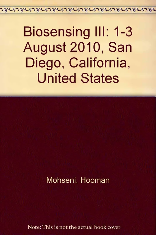 Biosensing III: 1-3 August 2010, San Diego, California, United States