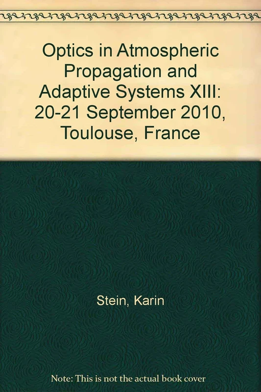 Optics in Atmospheric Propagation and Adaptive Systems XIII: 20-21 September 2010, Toulouse, France