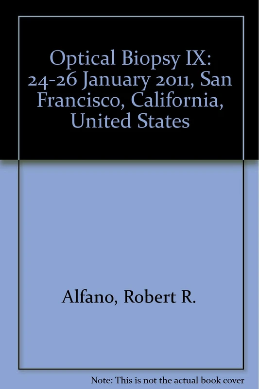 Optical Biopsy IX: 24-26 January 2011, San Francisco, California, United States