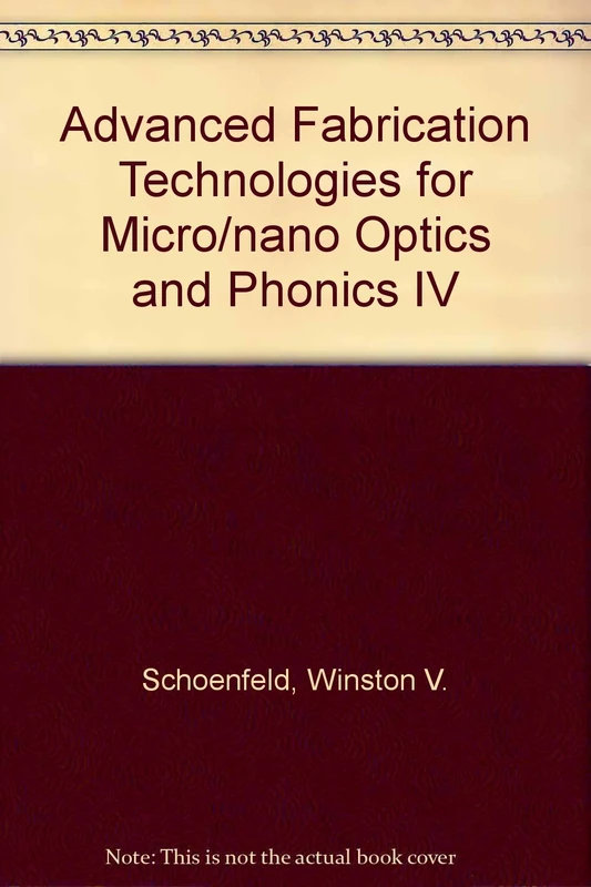 Advanced Fabrication Technologies for Micro/Nano Optics and Photonics IV