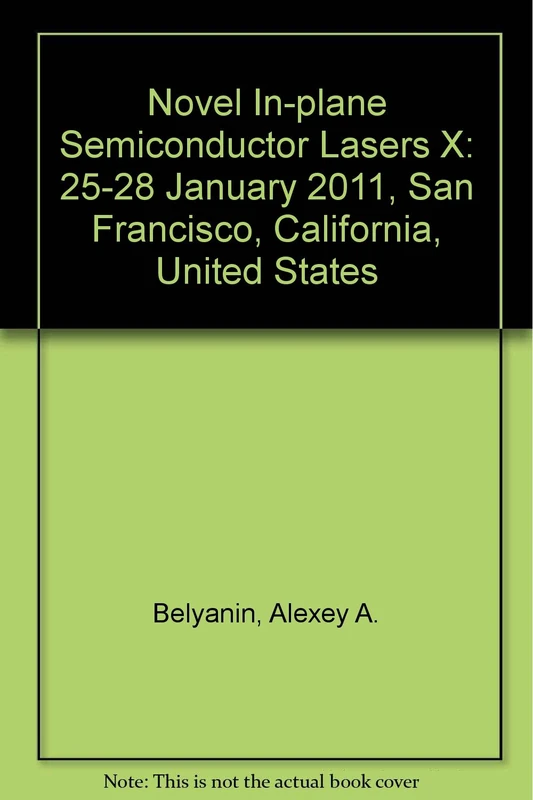 Novel In-Plane Semiconductor Lasers X: 25-28 January 2011, San Francisco, California, United States