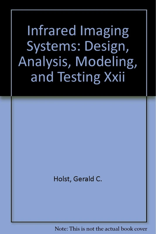 Infrared Imaging Systems: Design, Analysis, Modeling, and Testing XXII : 26-28 April 2011, Orlando Florida, United States
