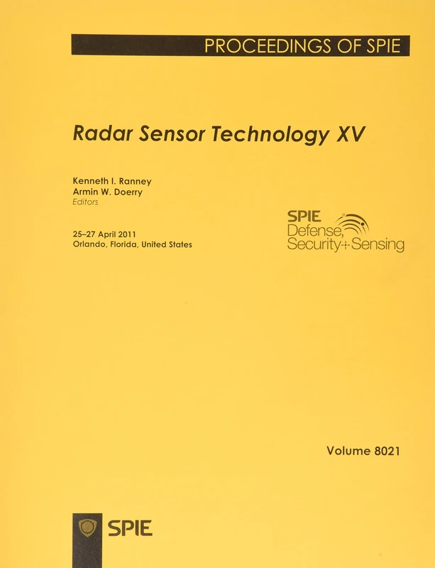Radar Sensor Technology XV: 25-27 April 2011, Orlando, Florida, United States