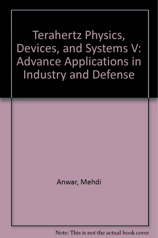 Terahertz Physics, Devices and Systems V: Advance Applications in Industry and Defense : 25-26 April 2011, Orlando, Florida, United States