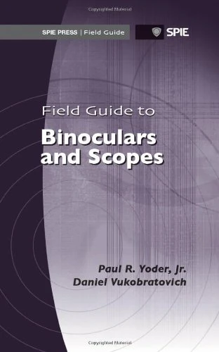 Field Guide to Binoculars and Scopes - Image 1